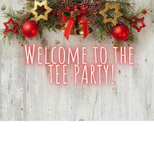 Load image into Gallery viewer, Candace’s Christmas tee party!