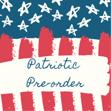 Load image into Gallery viewer, Patriotic Pre-orders (boys & girls)