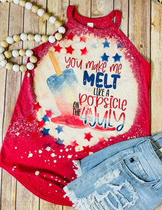 You Make Me Melt Like A Popsicle (star dyed tank)