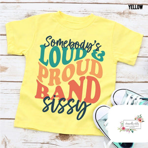 Loud and Proud Custom Preorder