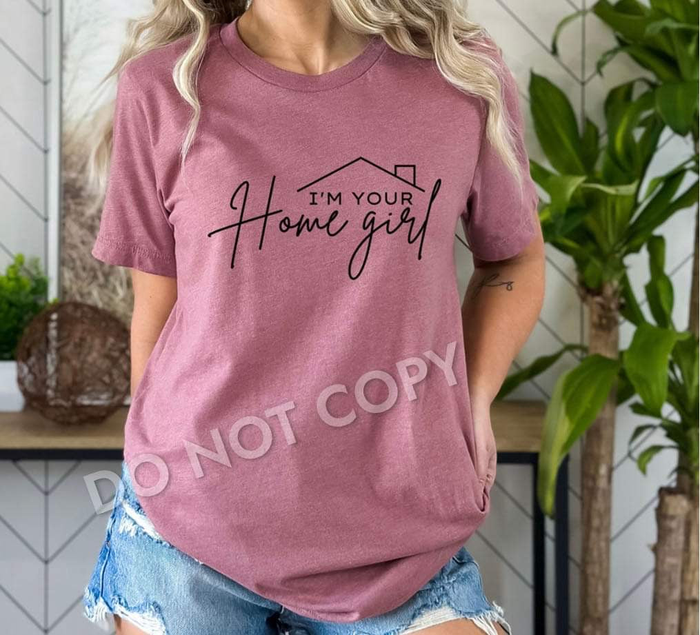 I’m Your Home Girl