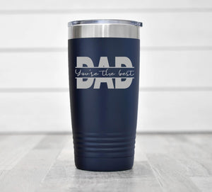 Custom DAD tumblers (20 oz)