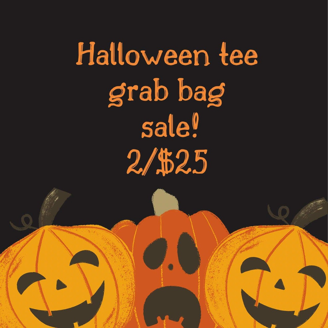 Halloween TEE Grab Bag Sale! 2/$25