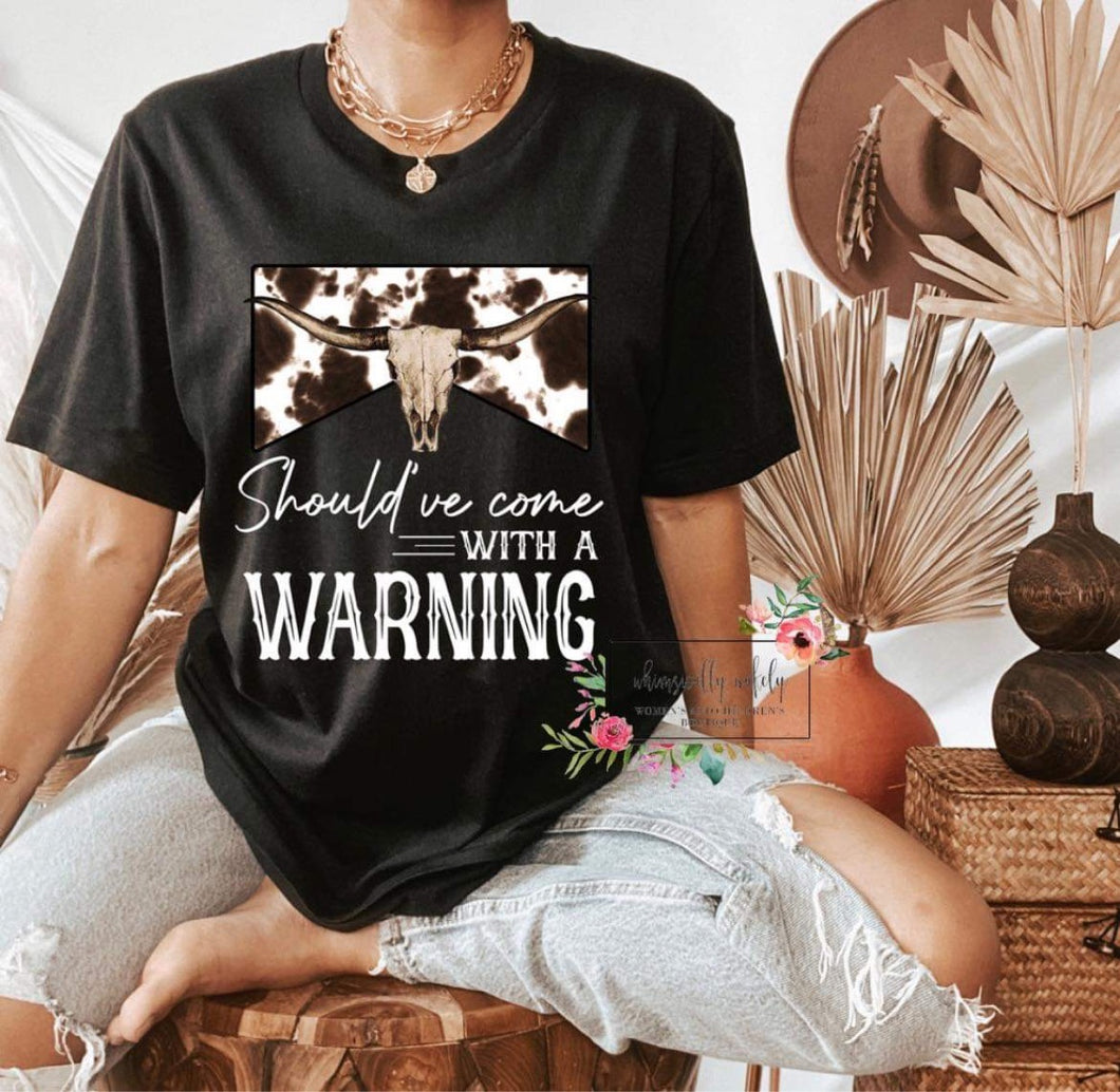 Should’ve Come With A Warning