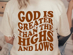 God is Greater Than the Highs and Lows (retro)