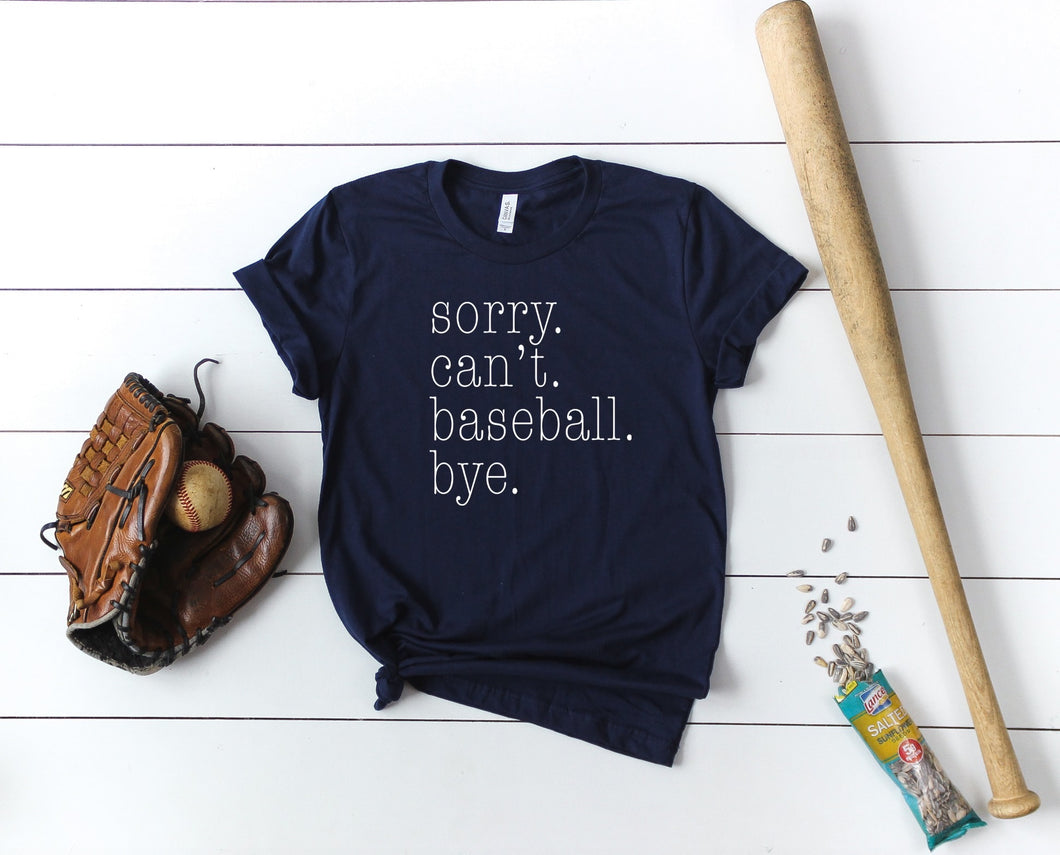 Sorry.can’t.baseball.