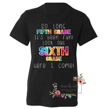 Load image into Gallery viewer, So long (insert grade) customizable tee (white letters)
