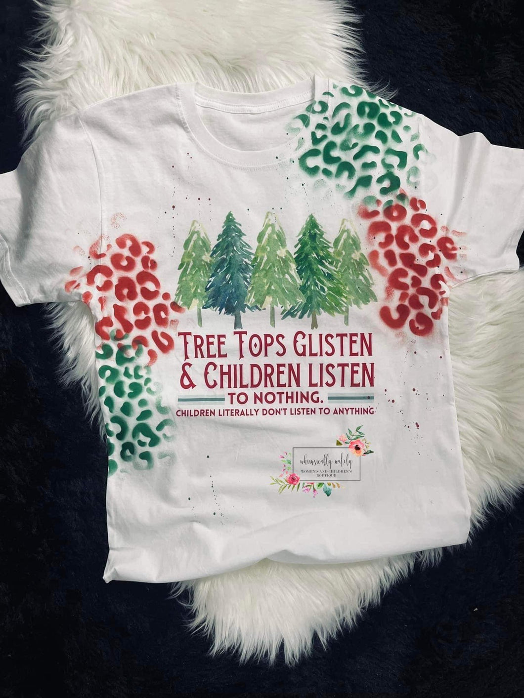 Tree Tops Glisten and Children Don’t Listen (Red/Green leopard)