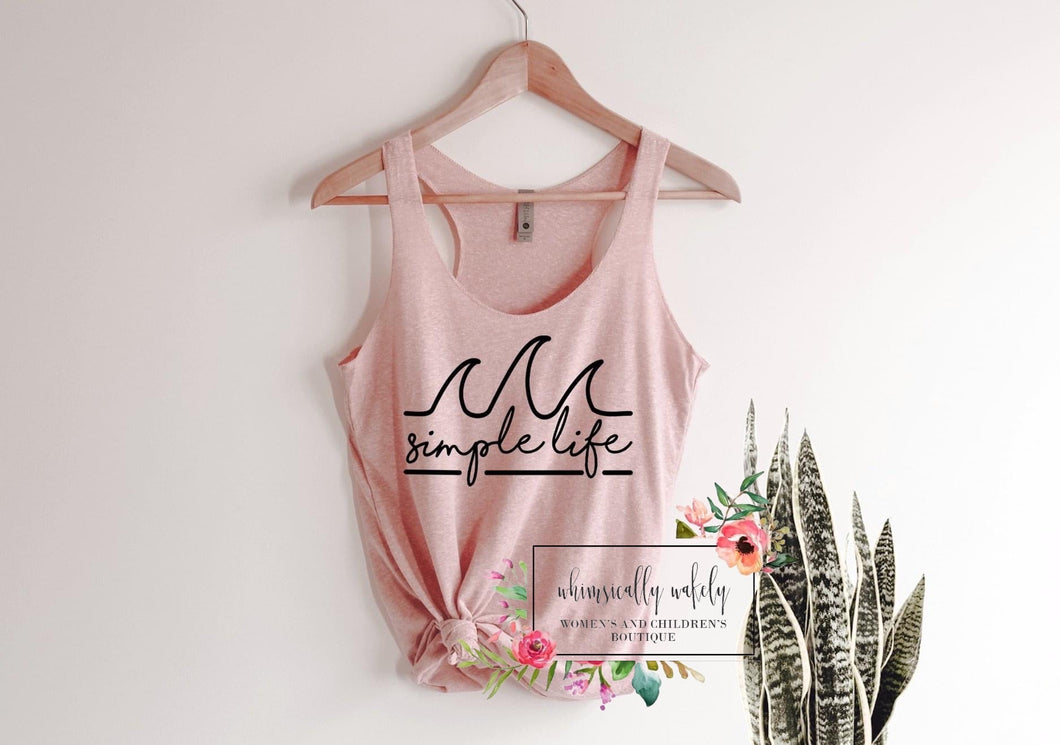 Simple life (tee or tank)