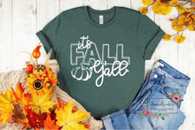 Load image into Gallery viewer, It’s Fall Y’all
