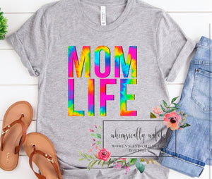 Mom life tie dye