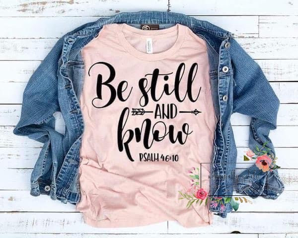 Be still and know