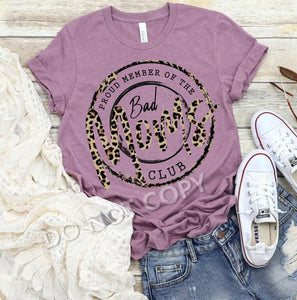 Proud Member Of The Bad Moms Club