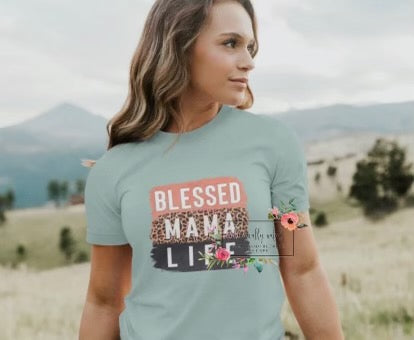 Blessed, Mama, Life