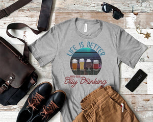 Life is better day drinking