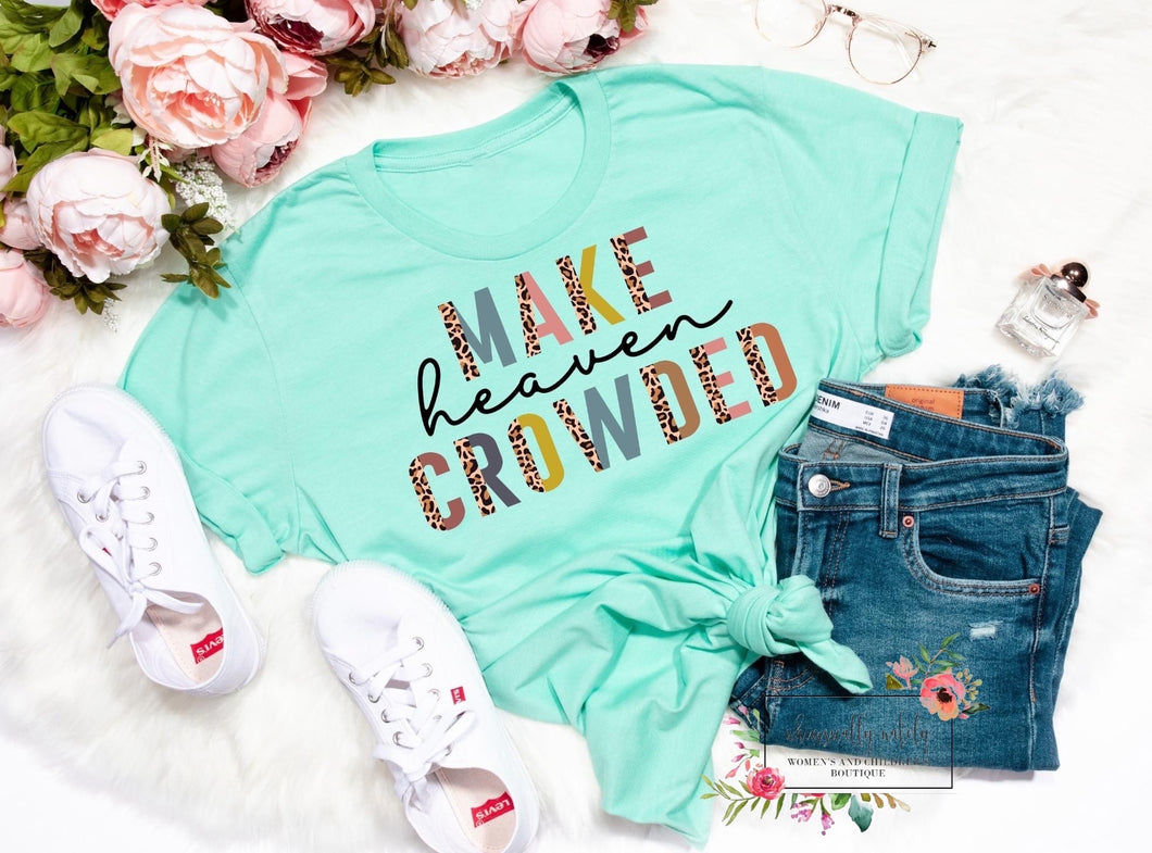 Make heaven crowded