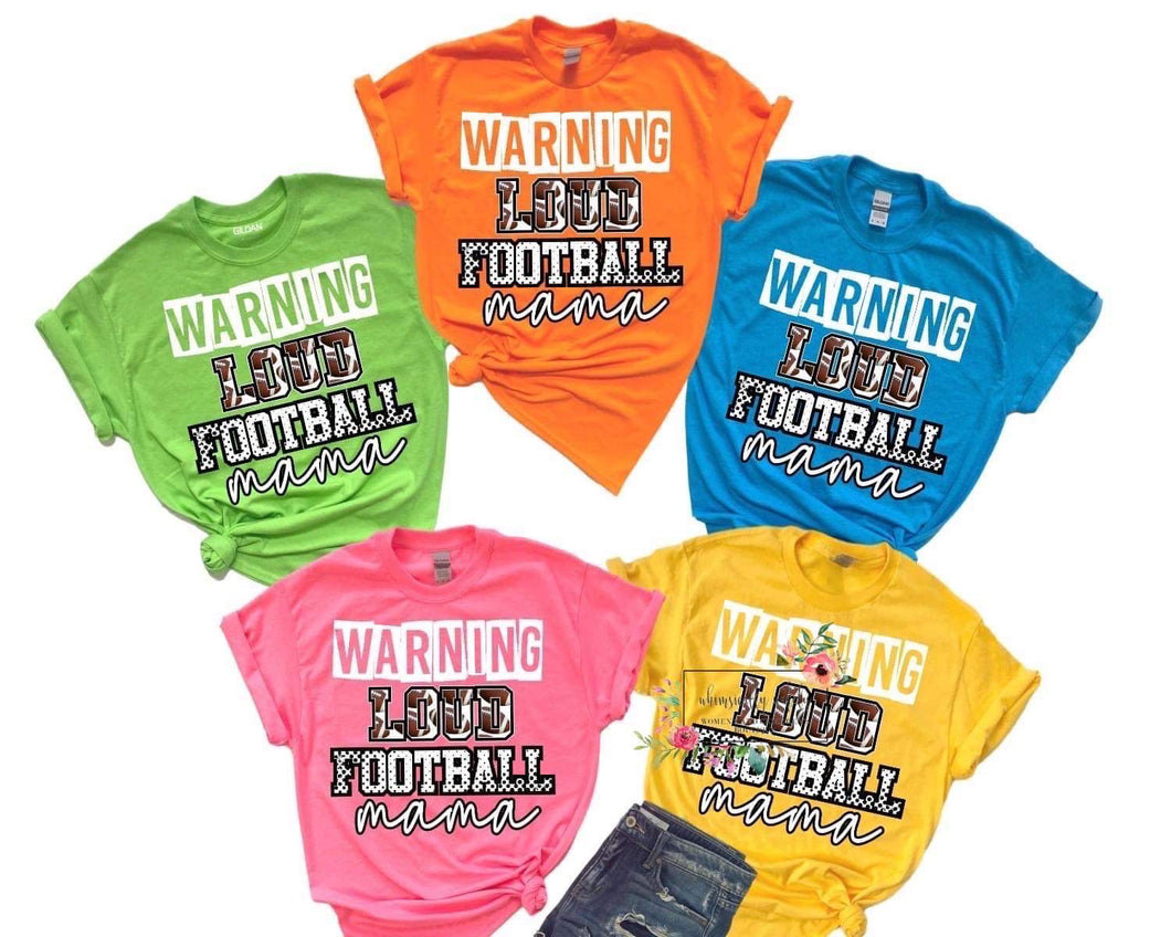 Warning Loud Football Mama