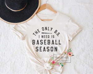 The only B.S I need is baseball season