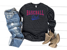 Load image into Gallery viewer, Baseball Dad (two options)
