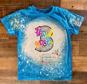 Tie dye bleached grade shirts (Pre-k thru 6th)