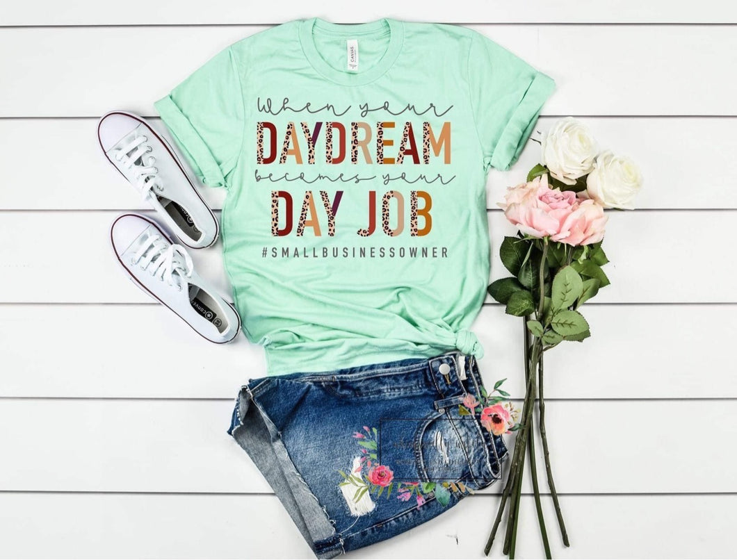 When your daydream becomes your day job