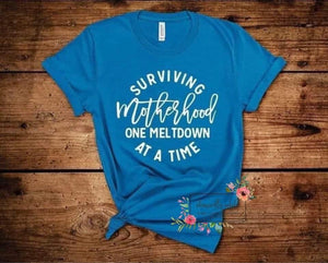 Surviving Motherhood One Meltdown At A Time