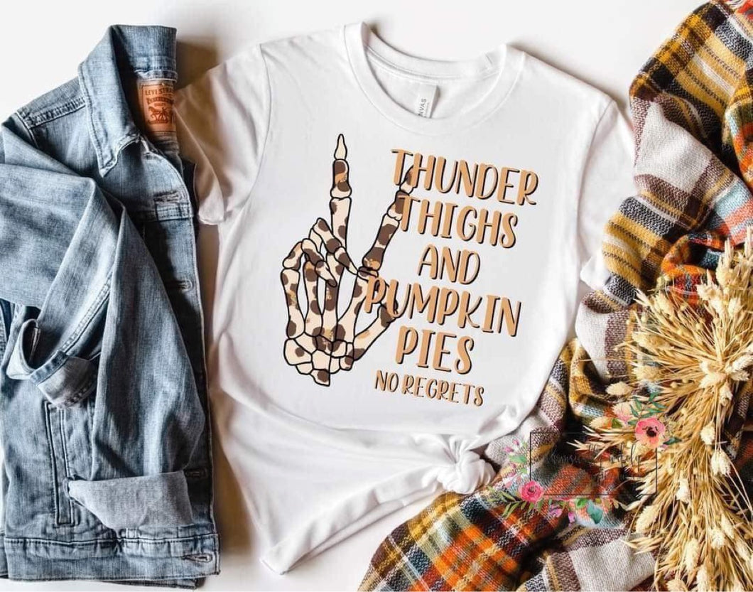 Thunder Thighs and Pumpkin Pies No Regrets