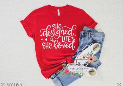 She designed a life she loved