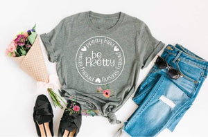 Be pretty