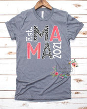 Load image into Gallery viewer, Ma ma est custom date tee
