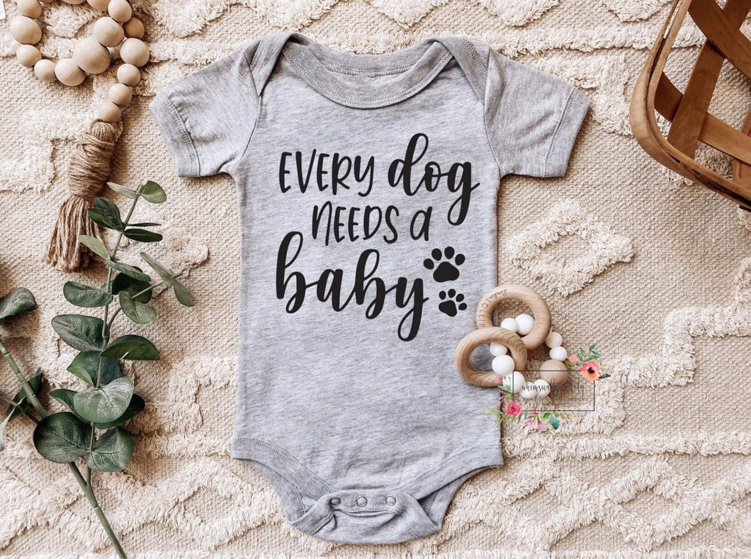 Every Dog Needs A Baby