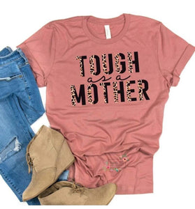 Tough as a Mother