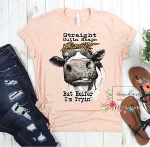 Straight outta shape but heifer I’m tryin