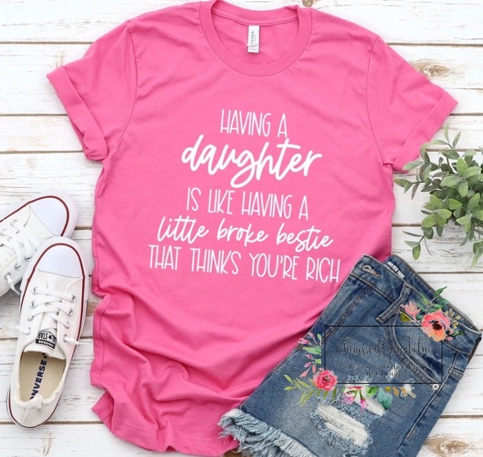 Having a daughter is like having a broke bestie