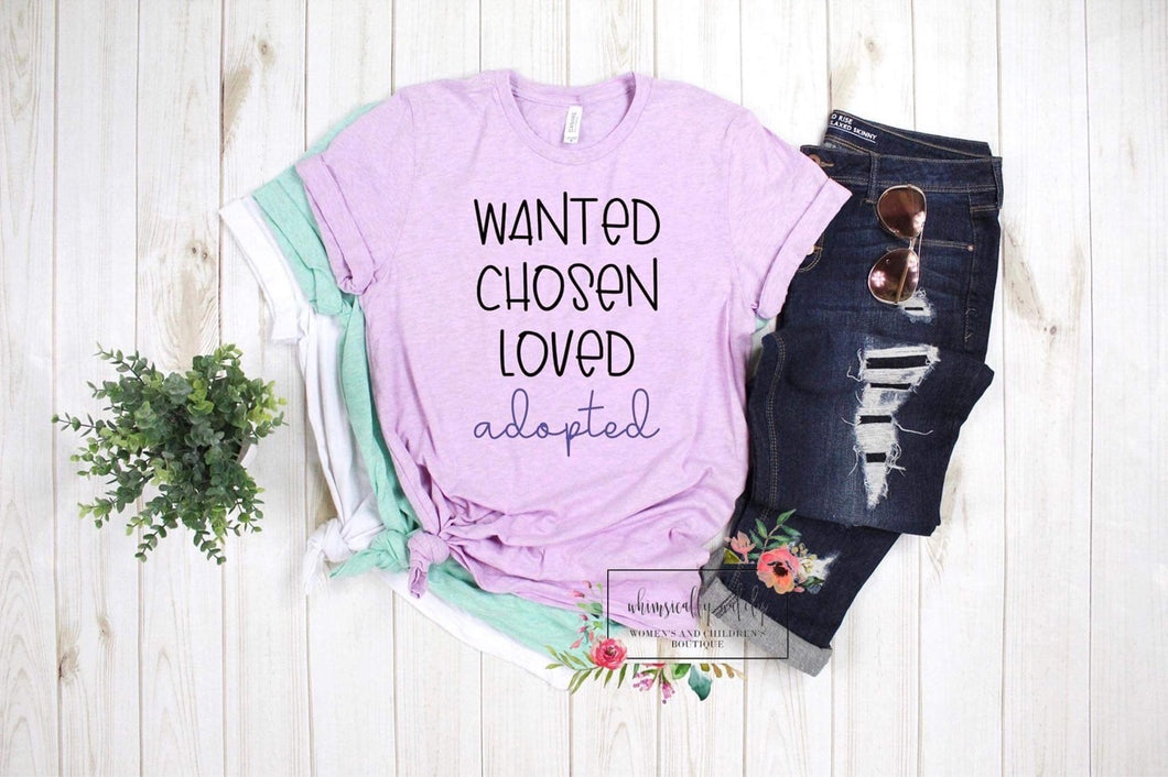 Wanted Chosen Loved