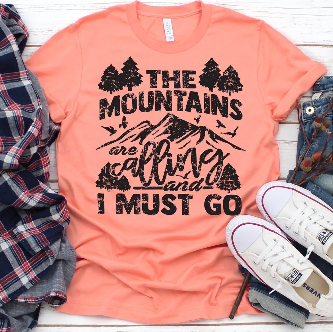 The mountains are calling tee