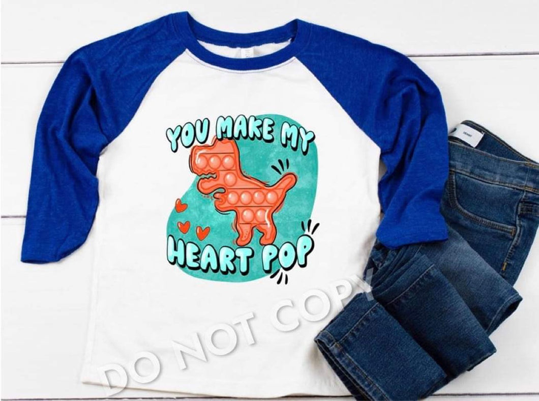 You Make My Heart Pop