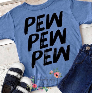 Pew pew pew  (kids)