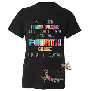 So long (insert grade) customizable tee (white letters)
