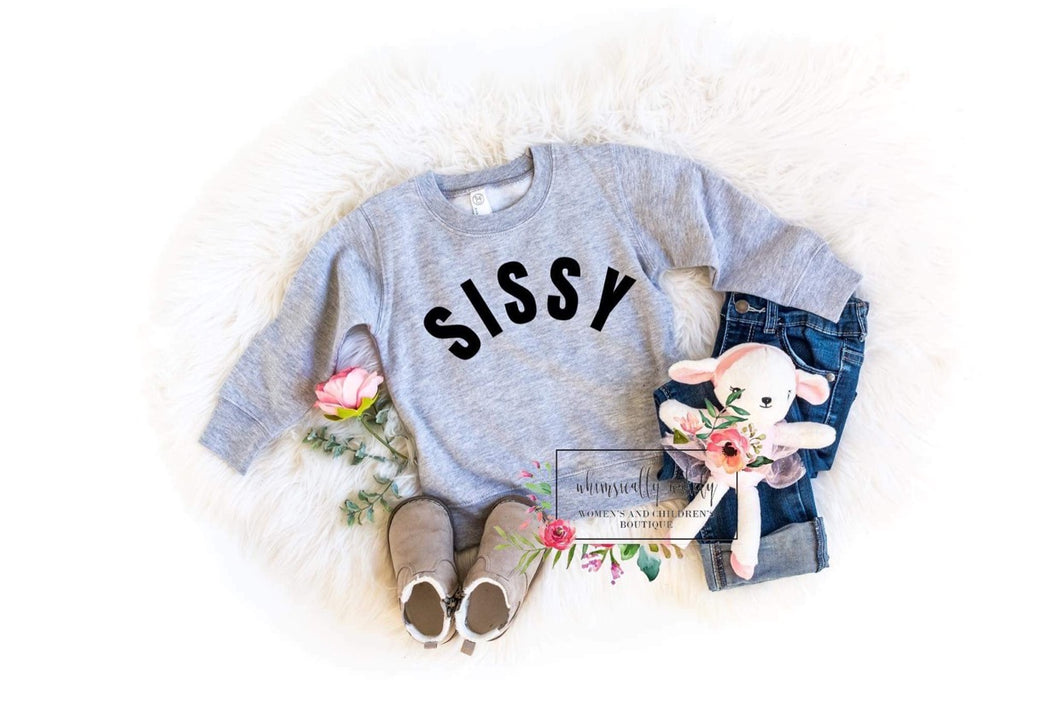 Sissy Sweatshirt