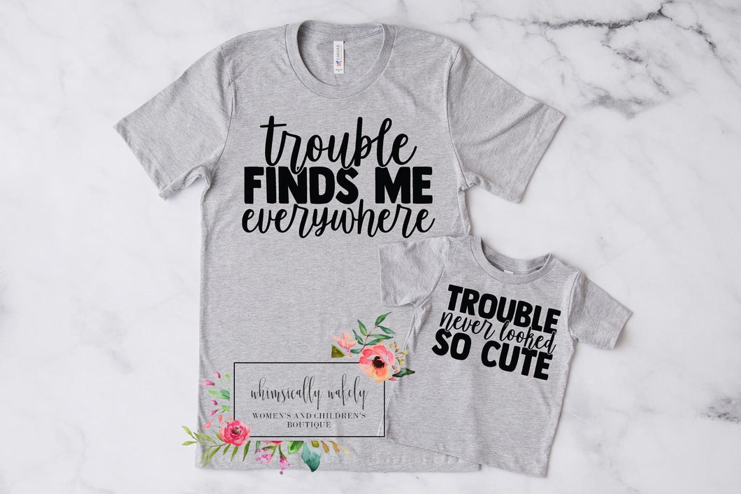 Trouble mommy & me