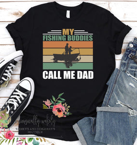 My fishing buddies call me dad