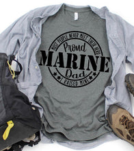 Load image into Gallery viewer, Proud (army/navy/marine/AF) DAD
