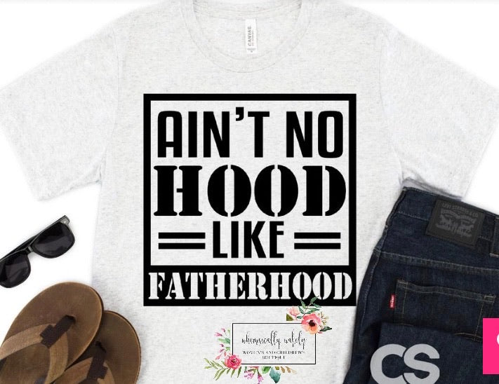 Ain’t no hood like Fatherhood