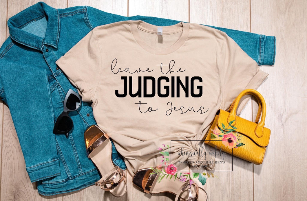 Leave the judging to Jesus