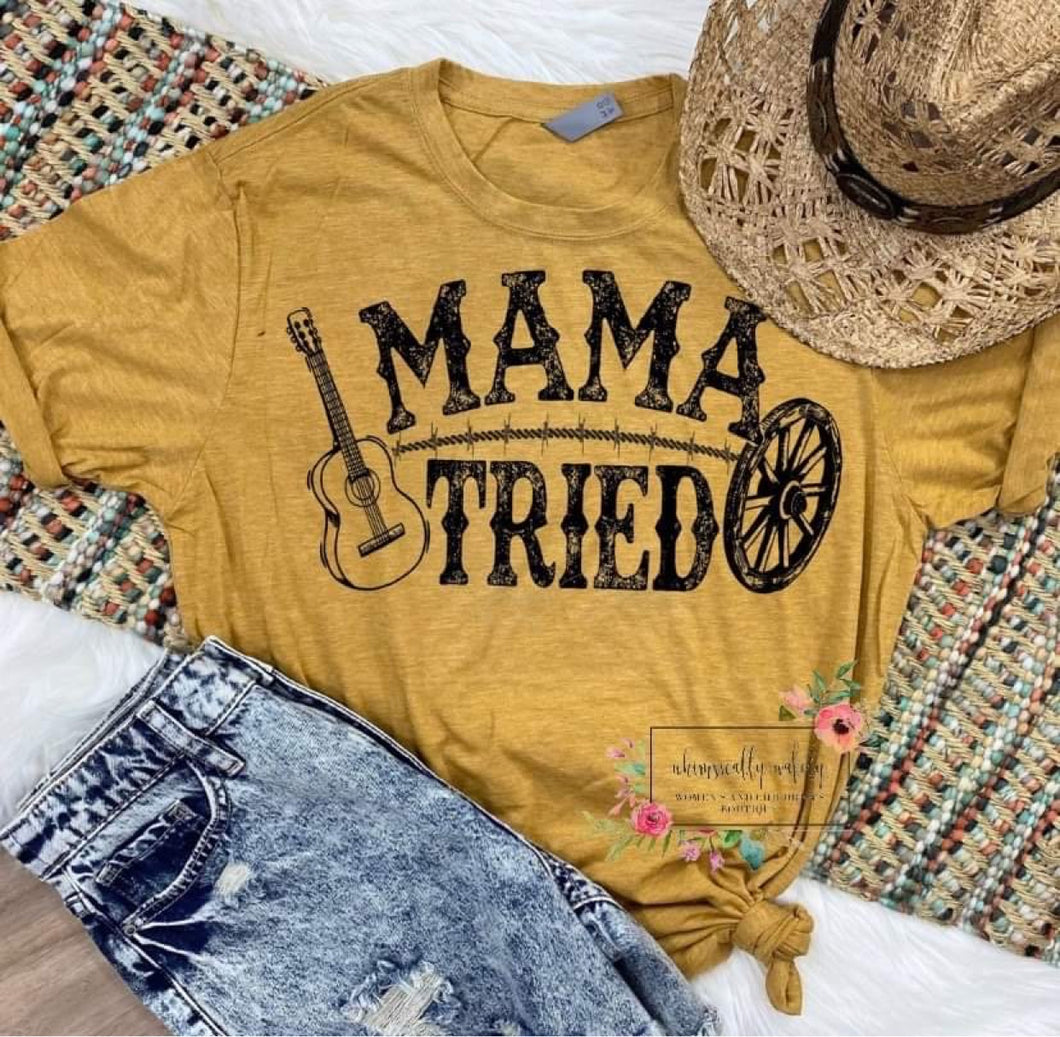 Mama Tried