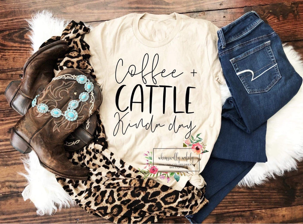 Coffee + Cattle Kinda Day