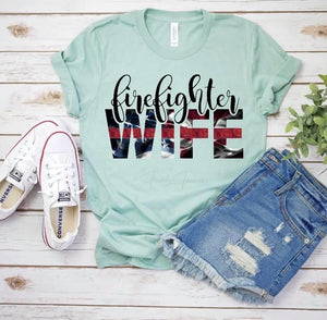 Firefighter’s wife