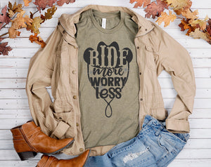 Ride more worry less