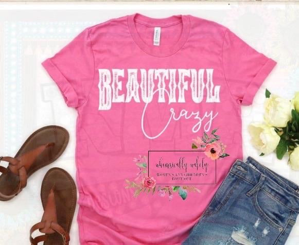 Beautiful crazy